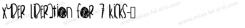XYBER Liberation For 7 Kicks字体转换